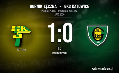 [PIŁKA NOŻNA] Puchar Polski: Górnik Łęczna – GKS Katowice 1:0. Katowiczanie odpadli w 1/16 finału
