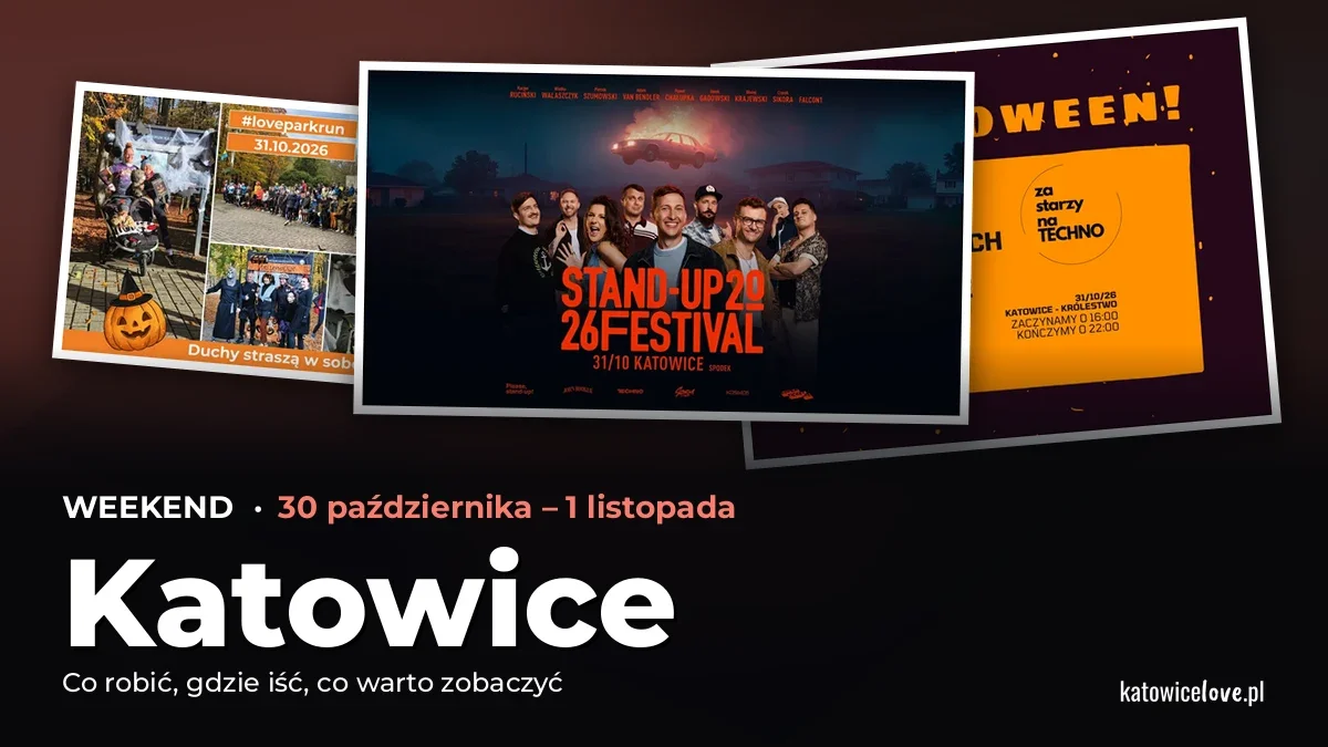 Co robić w weekend w Katowicach? Wydarzenia 30 października – 1 listopada – okładka przeglądu weekendowego