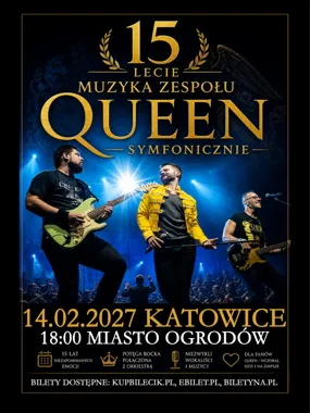 Obraz do artykułu: Queen Symfonicznie w Katowicach – walentynkowy koncert w Mieście Ogrodów