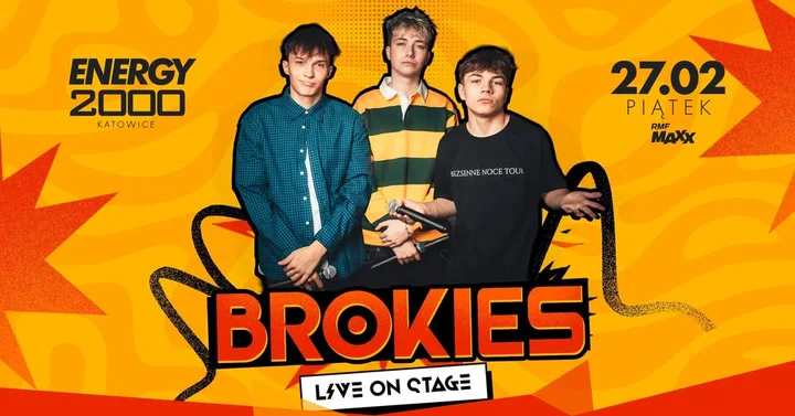 Grafika promocyjna wydarzenia BROKIES w Energy 2000 Katowice — prezentacja i sety na żywo, 27 lutego 2026