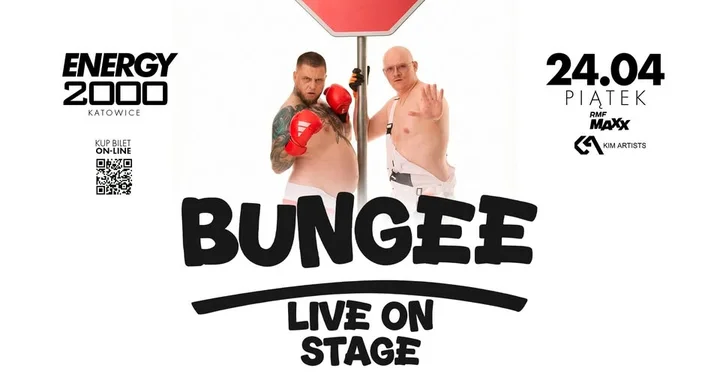 Grafika promocyjna wydarzenia BUNGEE ENERGY 2000 KATOWICE — koncert 24 kwietnia 2026