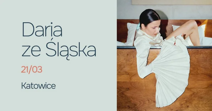 Grafika promocyjna wydarzenia Daria ze Śląska — koncert w Katowice Miasto Ogrodów, 21 marca 2026
