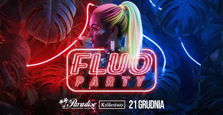 Grafika promocyjna wydarzenia Fluo Party Katowice — impreza neonów i farb UV w Królestwie