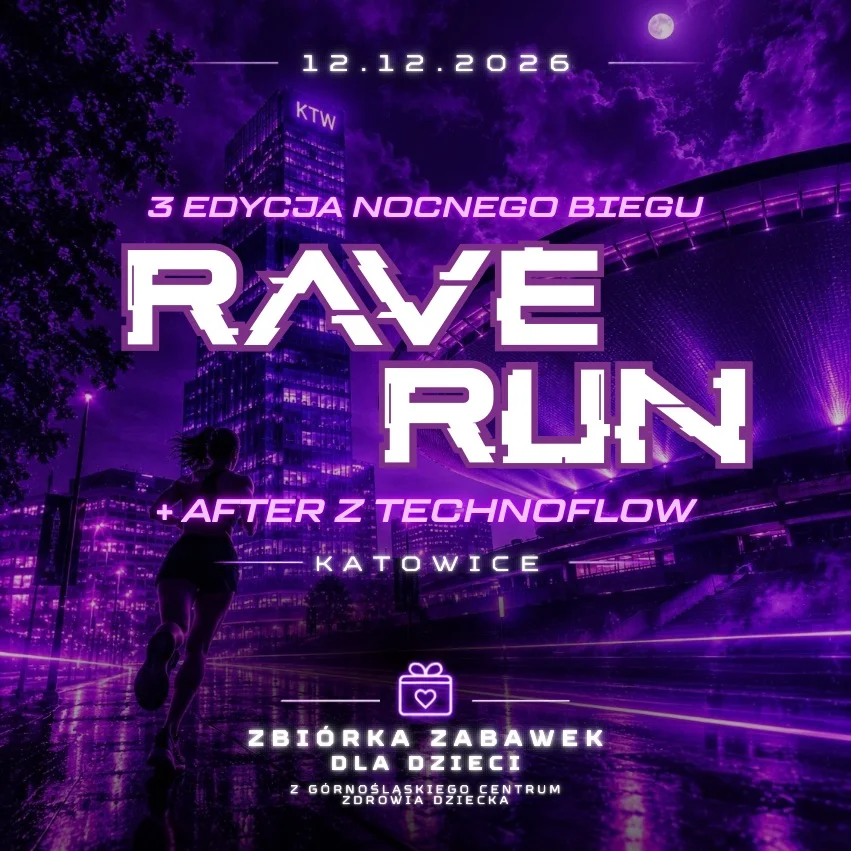 Grafika promocyjna wydarzenia III RAVE RUN KATOWICE: bieg techno