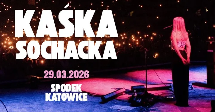 Grafika promocyjna wydarzenia Kaśka Sochacka — Wiosna 26 Tour w Katowicach (koncert wyprzedany)
