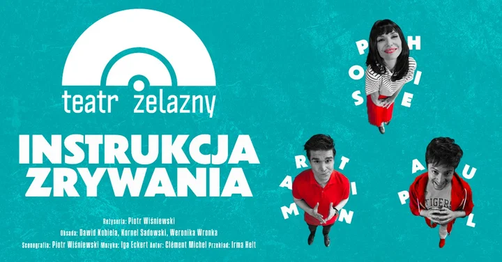 Grafika promocyjna wydarzenia Katowice: Instrukcja zrywania — Teatr Żelazny
