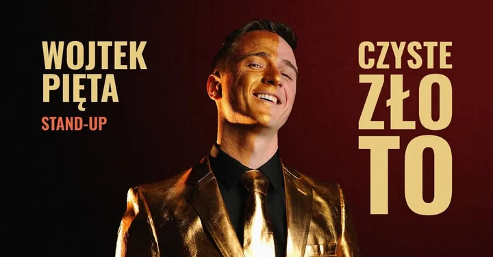 Obrazek przedstawia grafikę promocyjną wydarzenia Wojtek Pięta prezentuje program „Czyste złoto” w Katowicach