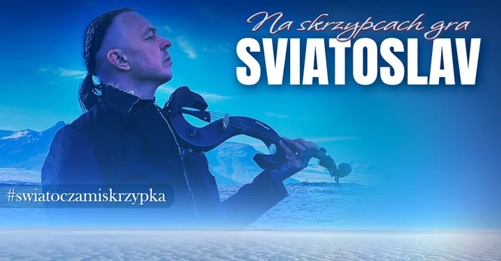 Grafika promocyjna wydarzenia SVIATOSLAV w Katowicach — koncert skrzypka i multimedialne widowisko