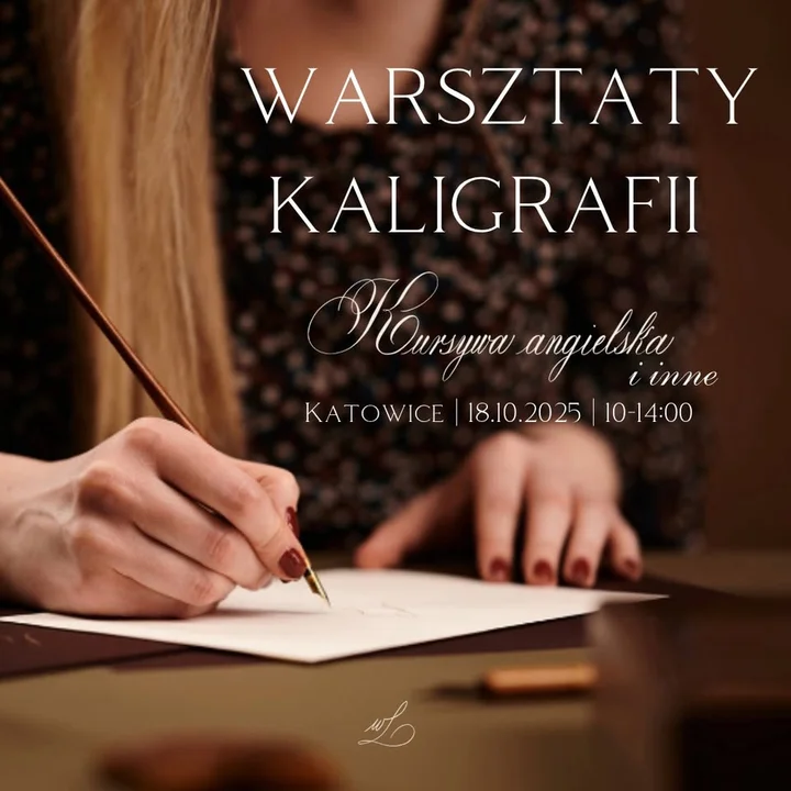 Obrazek przedstawia grafikę promocyjną wydarzenia Warsztaty kaligrafii w Katowicach — praktyczne zajęcia z tradycyjnych pism