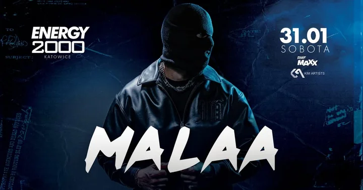 Grafika promocyjna wydarzenia MALAA live w Energy 2000 Katowice — 31 stycznia 2026