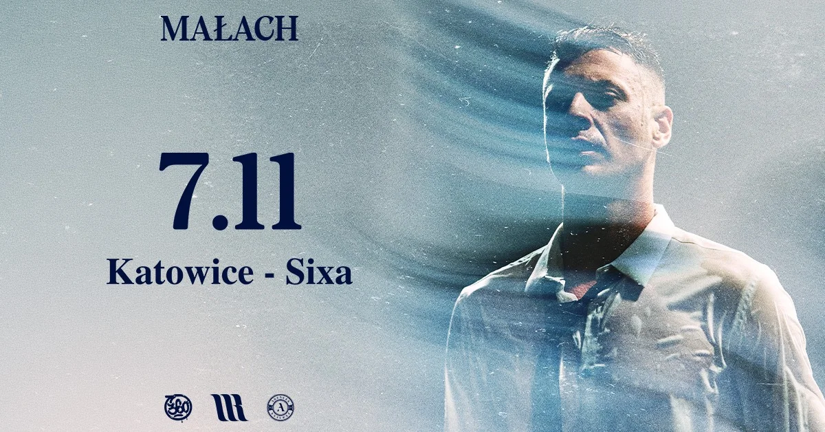 Grafika promocyjna wydarzenia Małach w Katowicach: koncert w SiXa