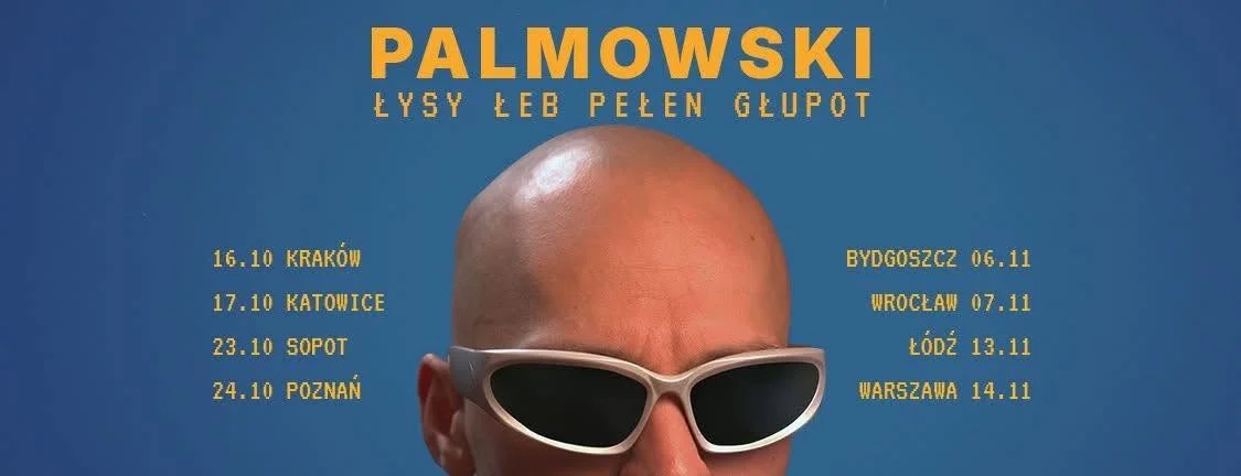 Grafika promocyjna wydarzenia palmowski – ŁYSY ŁEB PEŁEN GŁUPOT TOUR w Katowicach