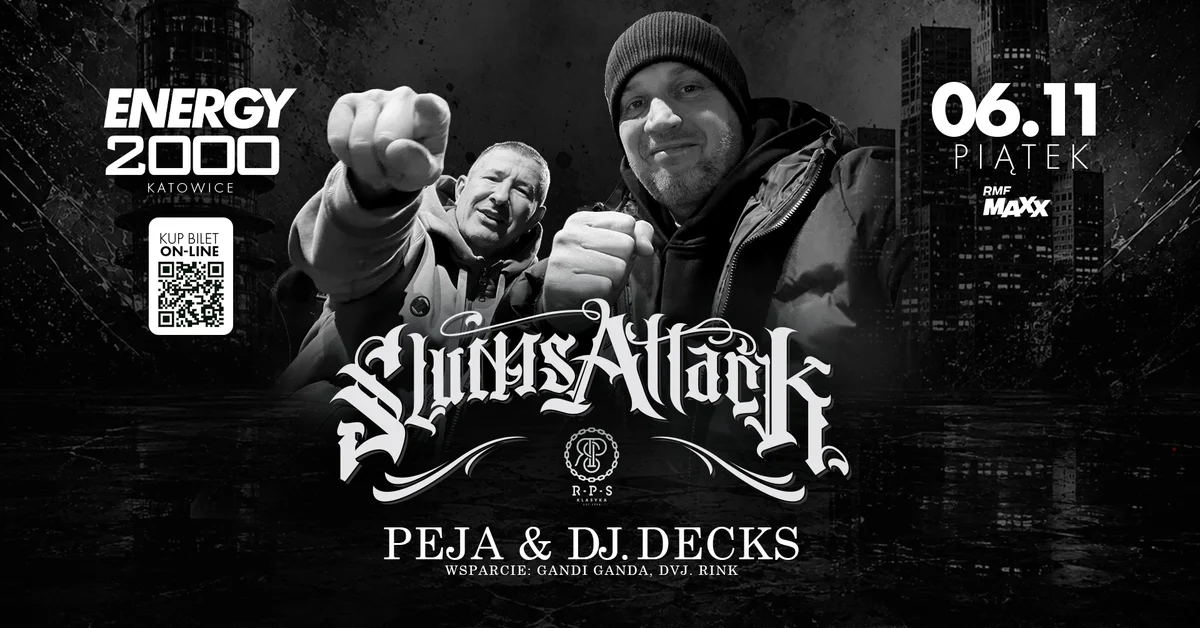Grafika promocyjna wydarzenia PEJA & DJ. DECKS – Slums Attack w Katowicach