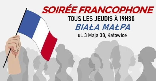 Grafika promocyjna wydarzenia Soirée Francophone de Katowice — wieczór francuski w Białej Małpie