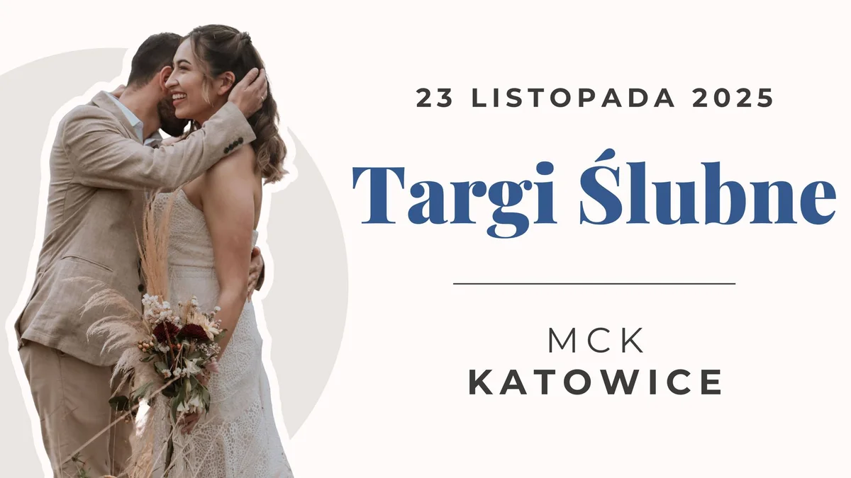 Grafika promocyjna wydarzenia Targi ślubne w Międzynarodowym Centrum Kongresowym w Katowicach