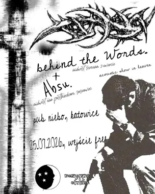 Grafika promocyjna wydarzenia acoustic show in heaven || behind the Words. + Absu. w Katowicach