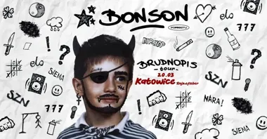 Grafika promocyjna wydarzenia BONSON — Brudnopis Tour w Katowicach