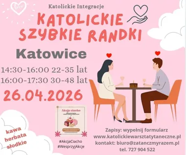 Grafika promocyjna wydarzenia Katolickie Szybkie Randki w Katowicach — 26 kwietnia 2026