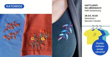 Grafika promocyjna wydarzenia Katowice: haftowanie na ubraniach