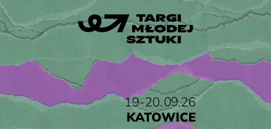 Targi Młodej Sztuki Katowice 2026