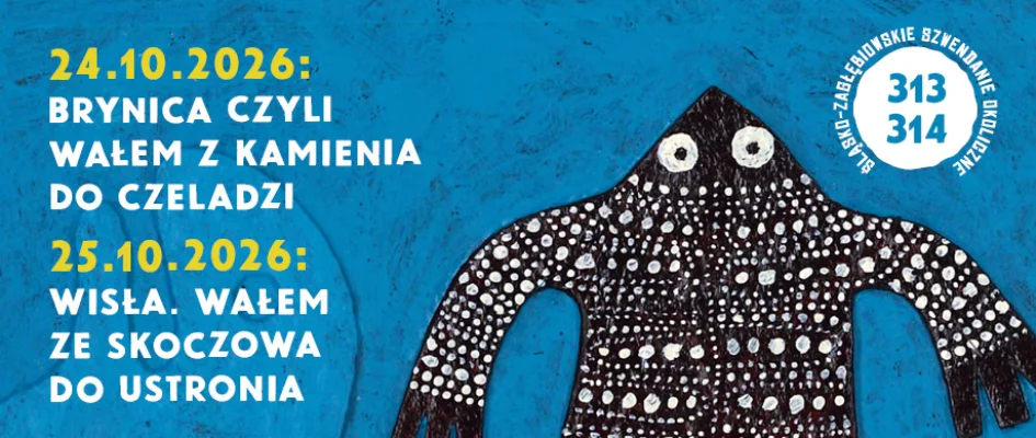 Grafika promocyjna wydarzenia 314. śląsko-zagłębiowskie szwendanie: wałem ze Skoczowa do Ustronia