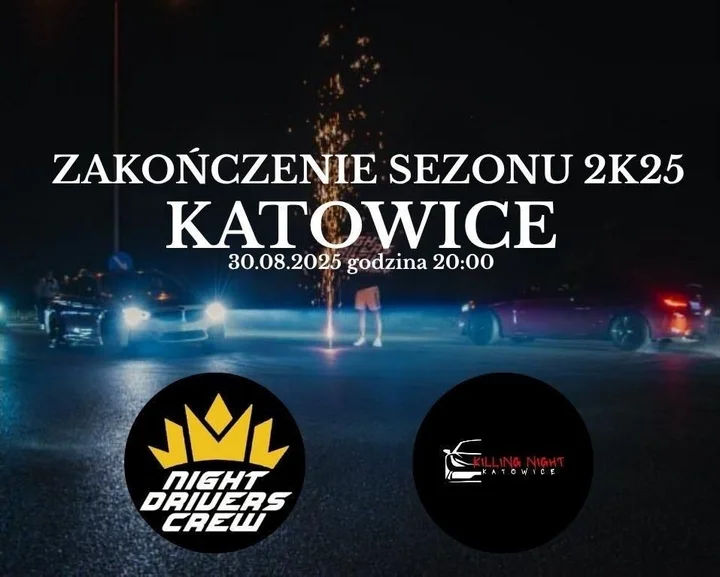 Obrazek przedstawia grafikę promocyjną wydarzenia Finał sezonu motoryzacyjnego w Katowicach — nocne spotkanie 30 sierpnia 2025