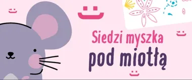 Myszka pod miotłą i muzyczne figle - Muzykodrom szykuje poranek dla maluchów