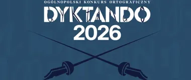 Dyktando 2026 w Katowicach sprawdzi, kto naprawdę zna ortografię