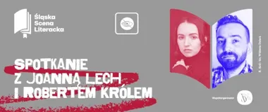Poezja, która uczy patrzeć. Joanna Lech i Robert Król w Katowicach