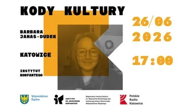 KODY KULTURY w Katowicach - Barbara Janas-Dudek przywozi poezję z regionu