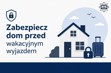 Kilka minut przed wyjazdem może uchronić mieszkanie przed włamaniem