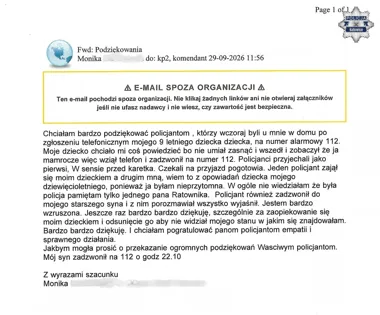 Wydrukowany e-mail z podziękowaniami od mieszkanki dla policjantów z Katowic, którzy interweniowali po zgłoszeniu jej dziecka na numer alarmowy 112.