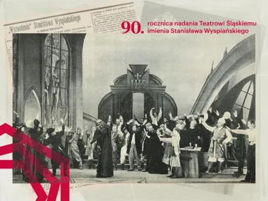 Teatr Śląski świętuje 90 lat z imieniem Wyspiańskiego