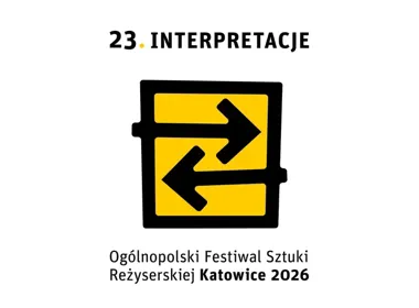 Katowice znów czekają na teatralne debiuty - Interpretacje otwierają nabór